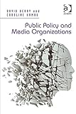 Public policy and media organizations