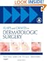 Flaps and Grafts in Dermatologic Surgery: Text with DVD, 1e (Book & DVD)