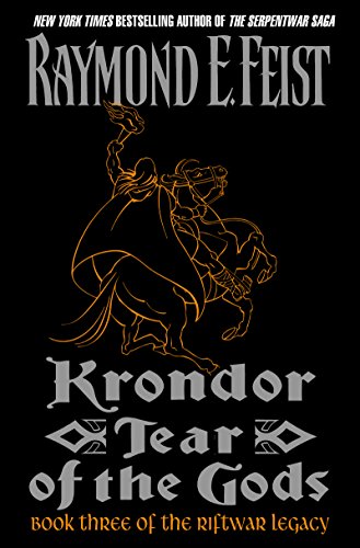 Krondor: Tear of the Gods (Riftwar Legacy Book 3)