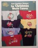 Sam Hawkins Designs for Christmas Waste Canvas (Craft Book)
