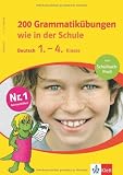Produkt-Bild: 200 Grammatik&uuml;bungen wie in der Schule. Deutsch 1.-4. Klasse