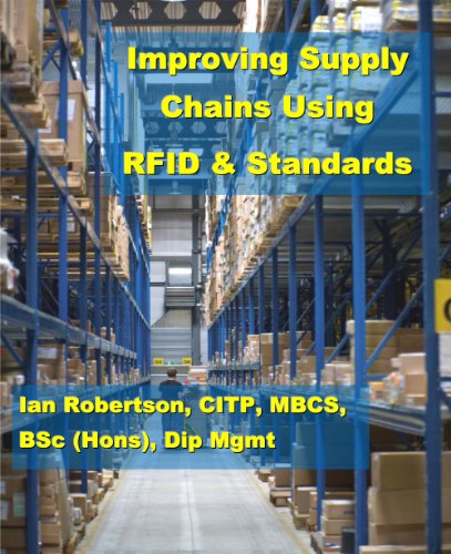 Improving Supply Chains Using RFID & Standards
