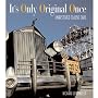 It's Only Original Once: Original and Unrestored Classics: Unrestored Classic Cars
