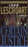 A Certain Justice: A Novel (Abe Glitsky)