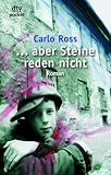 ... aber Steine reden nicht - Carlo Ross