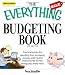 The Everything Budgeting Book: Practical advice for spending less, increasing savings, and having more money for the things you really want (Everything Series)