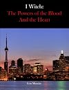 I Witch: The Powers of the Blood and the Heart