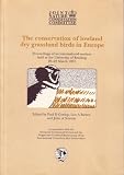 The conservation of lowland dry grassland birds in Europe