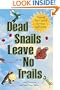 Dead Snails Leave No Trails: Natural Pest Control for Home and Garden