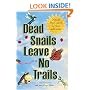 Dead Snails Leave No Trails: Natural Pest Control for Home and Garden
