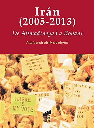 Irán (2005-2013) (Ciencias Políticas) (Spanish Edition)