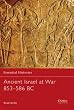 Ancient Israel at War 853-586 BC (Essential Histories)