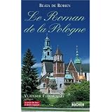 Le Roman de la Polognepar B�ata de Robien