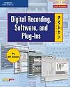 The S.M.A.R.T. Guide to Digital Recording, Software, and Plug-Ins (S.M.A.R.T. Guide To...)