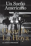 Un sueno americano: Mi historia (Spanish Edition)