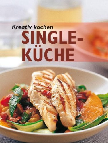 Kreativ kochen - Single-Küche