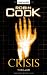 Bücher : Crisis: Roman