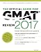 The Official Guide for GMAT Review 2017 with Online Question Bank and Exclusive Video RS.1385.00