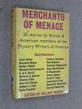 Merchants of menace : an anthology of mystery stories by the Mystery Writers of America