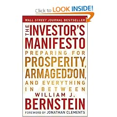 The Investor's Manifesto: Preparing for Prosperity, Armageddon, and Everything in Between