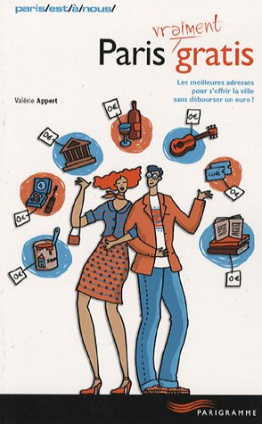 City Travel Guides Discounted  Used : Paris (vraiment) gratis