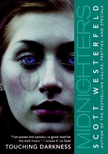 Cover of Midnighters #2: Touching Darkness (Midnighters)