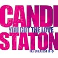 You Got the Love-Her Greatest Hits