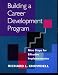 Building a Career Development Program: Nine Steps for Effective Implementation