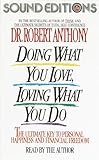 Doing What You Love, Loving What You Do