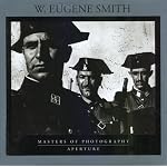 W. Eugene Smith (Aperture Masters of Photography) book cover