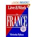 Live & Work in France (Live and Work Abroad Guides)