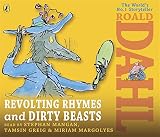 Revolting Rhymes and Dirty Beasts