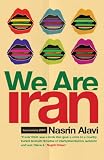 We Are Iran: The Persian Blogs
