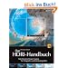 Das HDRI-Handbuch, inkl. DVD, High Dynamic Range Imaging f�r Fotografen und Computergrafiker