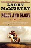 Folly and Glory: A Novel (Berrybender Narratives)