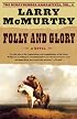 Folly and Glory: A Novel (Berrybender Narratives)