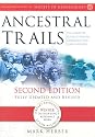 Ancestral Trails: Complete Guide to British Genealogy and Family History