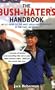 Bush Haters Handbook