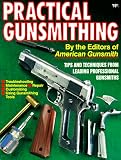 Practical Gunsmithing