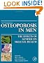 Osteoporosis in Men: The Effects of Gender on Skeletal Health