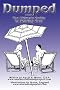 Dumped: The Ultimate Guide to Starting Over Dumped: The Ultimate Guide to Starting Over