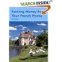 Earning Money From Your French Home (Earning Money)