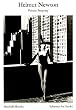 Helmut Newton. Private Property.