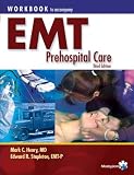  : Workbook to Accompany EMT Prehospital Care