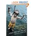 Underwater to Get Out of the Rain: A Love Affair with the Sea