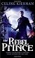 The Rebel Prince