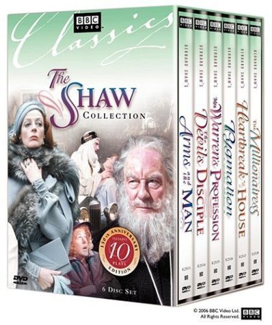 The Shaw Collection (Pygmalion / The Millionairess / Arms and the Man / The Devil's Disciple / Mrs. Warren's Profession / Heartbreak House)