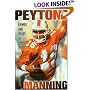 Peyton Manning: Primed & Ready