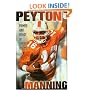 Peyton Manning: Primed & Ready