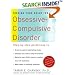 Freeing Your Child from Obsessive-Compulsive Disorder: A Powerful, Practical Program for Parents of Children and Adolescents